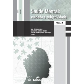 Saúde Mental: Cuidado E Subjetividade