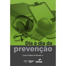 Dia A Dia Da Prevenção