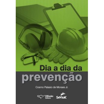 Dia A Dia Da Prevenção