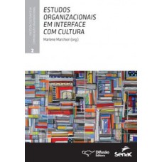 Estudos Organizacionais Em Interface Com Cultura