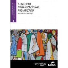 Contexto Organizacional Midiatizado