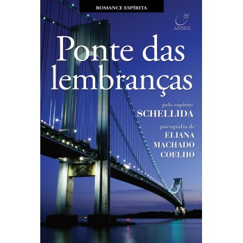 Ponte Das Lembranças