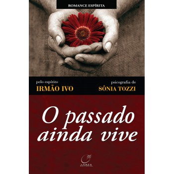 O Passado Ainda Vive