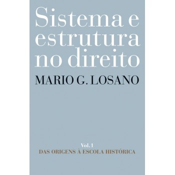 Sistema e estrutura no direito