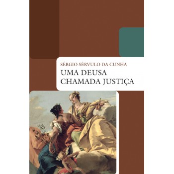 Uma Deusa Chamada Justiça