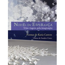Noites De Esperança: Uma Viagem Pela Imaginação