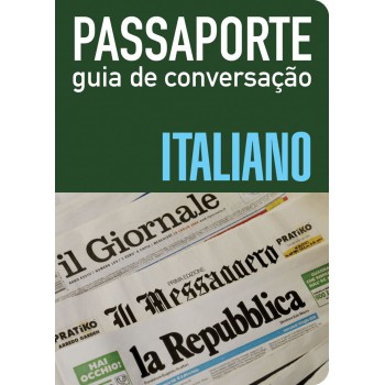 Passaporte - Guia De Conversação - Italiano