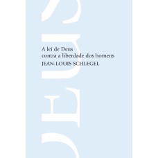 A Lei De Deus Contra A Liberdade Dos Homens: Fundamentalismo E Integrimos