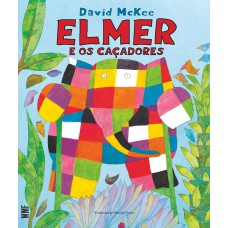 Elmer E Os Caçadores