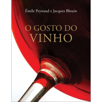 O Gosto Do Vinho