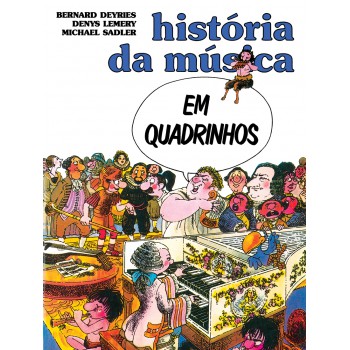 História Da Música Em Quadrinhos