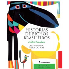 Histórias De Bichos Brasileiros: Folclore Brasileiro