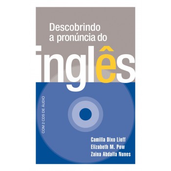 Descobrindo A Pronúncia Do Inglês