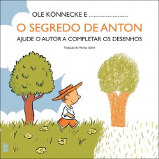 O Segredo De Anton: Ajude O Autor A Completar Os Desenhos