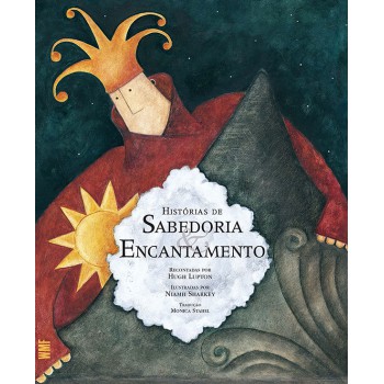 Histórias de sabedoria & encantamento