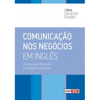 Comunicação Nos Negócios Em Inglês