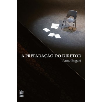 A Preparação Do Diretor