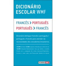 Dicionário Escolar Wmf - Francês-português / Português-francês