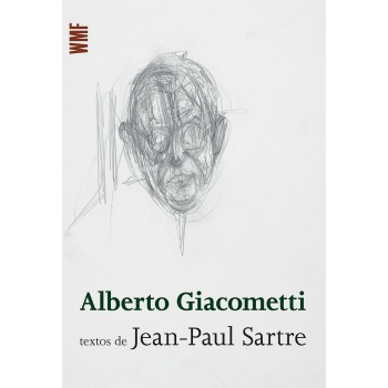 Alberto Giacometti: Textos De Jean-paul Sartre