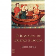 O Romance De Tristão E Isolda