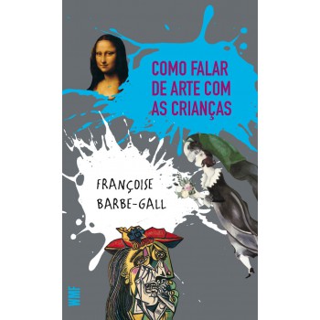 Como Falar De Arte Com As Crianças