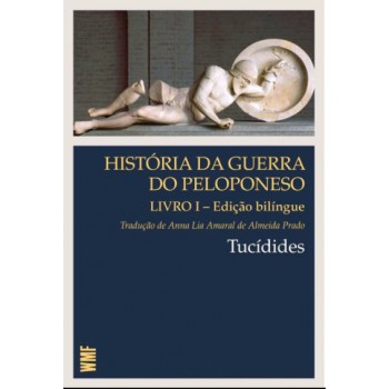 História Da Guerra Do Peloponeso - Livro 1