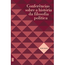 Conferências Sobre A História Da Filosofia Política