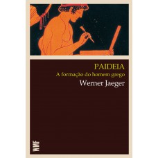 Paideia: A Formação Do Homem Grego