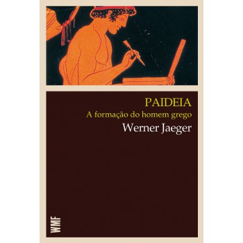 Paideia: A Formação Do Homem Grego