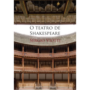 O Teatro De Shakespeare