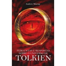 Perguntas E Respostas Sobre O Universo De Tolkien