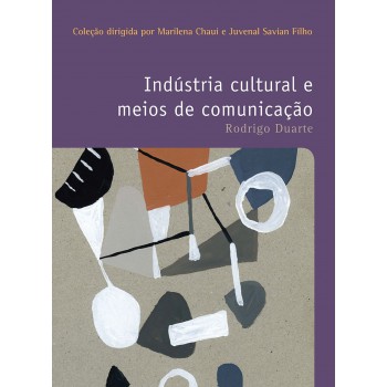 Indústria Cultural E Meios De Comunicação