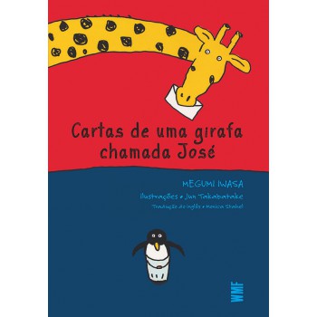 Cartas De Uma Girafa Chamada José