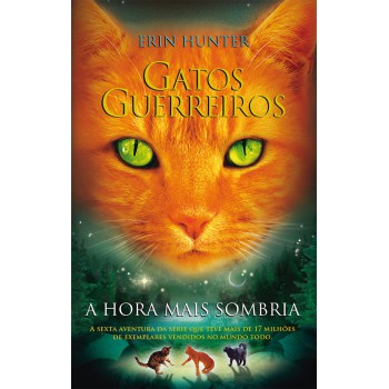 Gatos Guerreiros - A Hora Mais Sombria