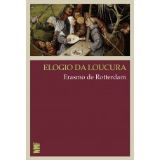 Elogio Da Loucura