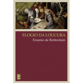 Elogio Da Loucura