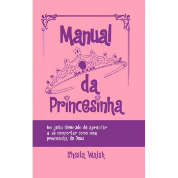 Manual Da Princesinha