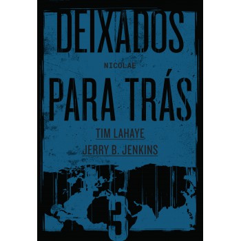 Deixados Para Trás 3: Nicolae