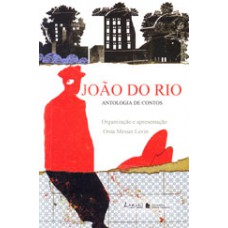 João Do Rio - Antologia De Contos