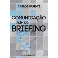 Comunicação Além Do Briefing