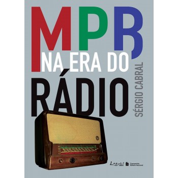 Mpb Na Era Do Rádio