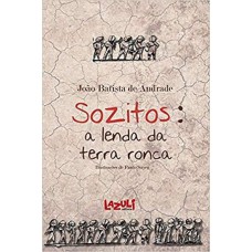 Sozitos - A Lenda Da Terra Ronca