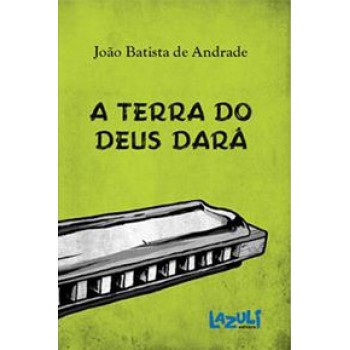 A Terra Do Deus Dará