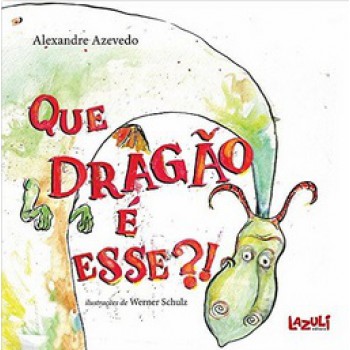 Que Dragão é Esse