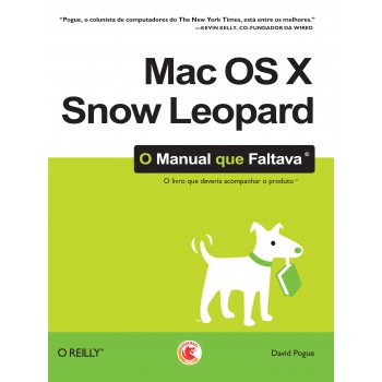 Mac Os X Snow Leopard: O Manual Que Faltava