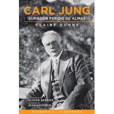 Carl Jung: Curador Ferido De Almas