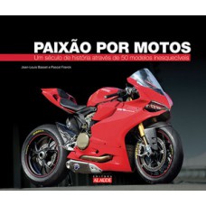 Paixão Por Motos: Um Século De História Através De 50 Modelos Inesquecíveis