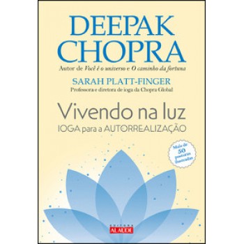 Vivendo Na Luz: Ioga Para A Autorrealização