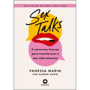 Sextalks: 5 Conversas Francas Para Transformar Sua Vida Amorosa