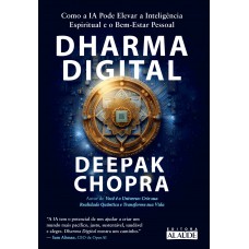 Dharma Digital: Como A Ia Pode Elevar A Inteligência Espiritual E O Bem-estar Pessoal